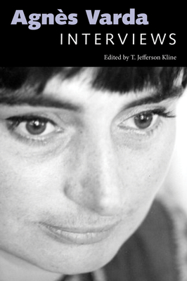 Agnes Varda: Interviews - Kline, T Jefferson, Professor (Editor)