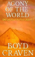 Agony of the World: A Post-Apocalyptic Story