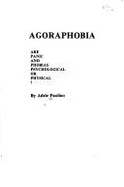 Agoraphobia: Fear of Fear - Paolino, Adele