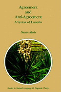 Agreement and Anti-Agreement: A Syntax of Luiseno