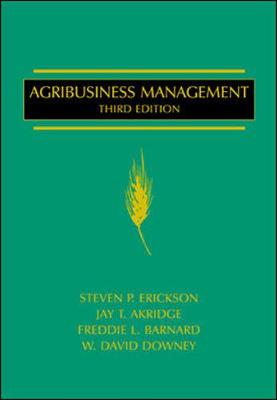 Agribusiness Management - Erickson, Steven P