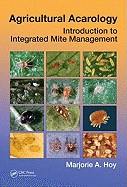 Agricultural Acarology: Introduction to Integrated Mite Management