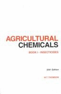 Agricultural Chemicals 1999-2000 Bk. III: Fumigants, Growth Regulators, Repellents, Rodenticides