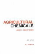 Agricultural Chemicals 1999-2000 Bk. III: Fumigants, Growth Regulators, Repellents, Rodenticides - Thomson, W T