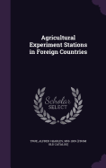 Agricultural Experiment Stations in Foreign Countries