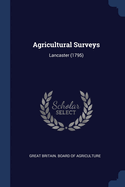 Agricultural Surveys: Lancaster (1795)