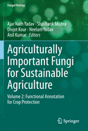 Agriculturally Important Fungi for Sustainable Agriculture: Volume 2: Functional Annotation for Crop Protection