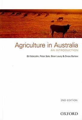 Agriculture in Australia - Malcolm, Bill, and Barlow, Snow, Professor, and Leury, Brian