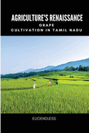 Agriculture's Renaissance: Grape Cultivation in Tamil Nadu
