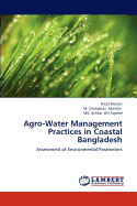 Agro-Water Management Practices in Coastal Bangladesh