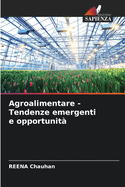 Agroalimentare - Tendenze emergenti e opportunit