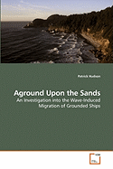 Aground Upon the Sands