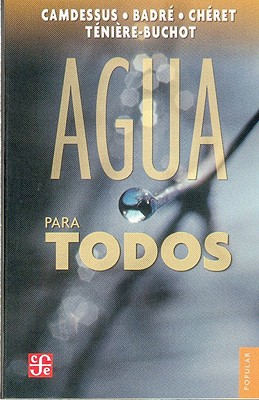 Agua Para Todos - Camdessus, Michel