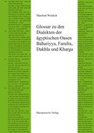 Agyptische Dialekte / Glossar Zu Den Dialekten Der Agyptischen Oasen Bahariyya, Farafra, Dakhla Und Kharga: Agyptische Dialekte, Teil 2