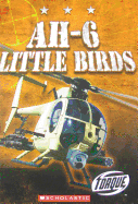 AH-6 Little Birds - Alvarez, Carlos