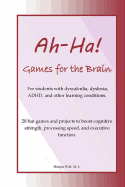 Ah-Ha! Games for the Brain