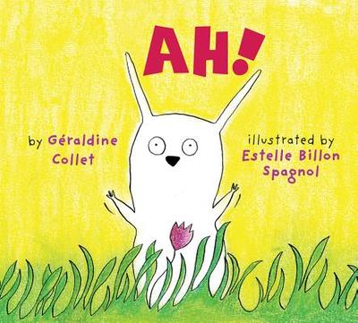 Ah! - Collet, Geraldine