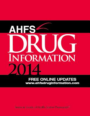 AHFS Drug Information - American Society of Health-System Pharmacists (Creator)
