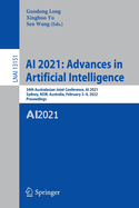 AI 2021: Advances in Artificial Intelligence: 34th Australasian Joint Conference, AI 2021, Sydney, NSW, Australia, February 2-4, 2022, Proceedings
