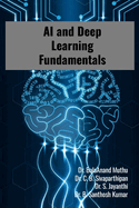 AI and Deep Learning Fundamentals: Step by Step Tutorials