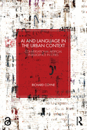AI and Language in the Urban Context: Conversational Artificial Intelligence in Cities