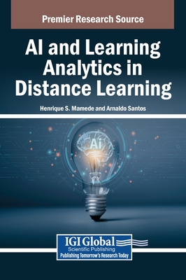 AI and Learning Analytics in Distance Learning - Mamede, Henrique S (Editor), and Santos, Arnaldo (Editor)