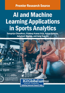 AI and Machine Learning Applications in Sports Analytics