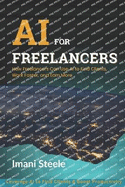 AI for Freelancers: How Freelancers Can Use AI to Find Clients, Work Faster, and Earn More
