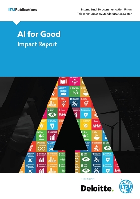 AI for Good Impact Report - International Telecommunication Union
