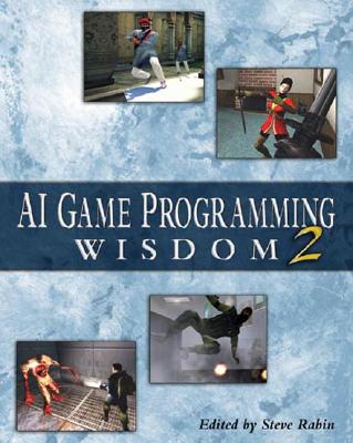 AI Game Programming Wisdom 2 - Rabin, Steve