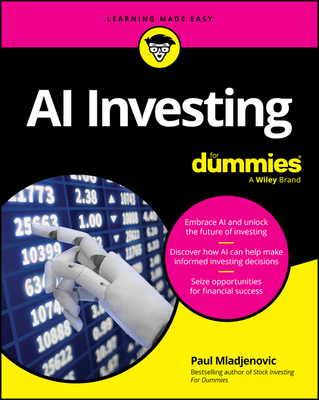 AI Investing for Dummies - Mladjenovic, Paul