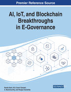 AI, IoT, and Blockchain Breakthroughs in E-Governance
