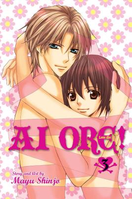 Ai Ore!, Vol. 3 - Shinjo, Mayu