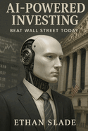 AI-Powered Investing: Beat Wall Street Today