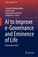 AI to Improve e-Governance and Eminence of Life: Kalyanathon 2020