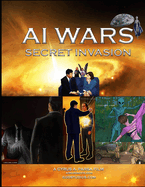 AI Wars: Secret Invasion