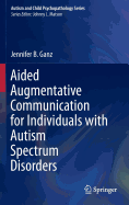 Aided Augmentative Communication for Individuals with Autism Spectrum Disorders