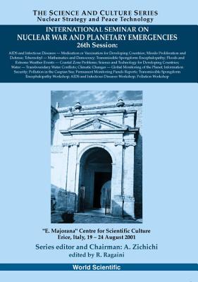 AIDS and Infectious Diseases - Proceedings of the International Seminar on Nuclear War and Planetary Emergencies - 26 Session - Ragaini, Richard C (Editor)