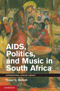 AIDS, Politics, and Music in South Africa