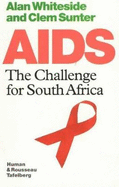 AIDS: The Challenges for South Africa