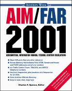 Aim/Far 2001 Aeronautical Information Manual/ Federal Aviation Regulations - Spence, Charles F