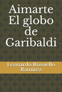 Aimarte El globo de Garibaldi