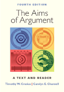 Aims of Argument: Text and Reader, 2003 MLA Update - Crusius, Timothy, and Channell, Carolyn