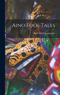 Aino Folk-Tales