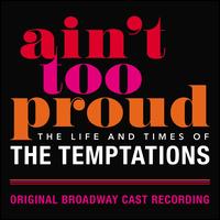 Ain't Too Proud: The Life and Times of the Temptations - Original Cast Recording
