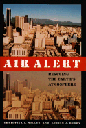 Air Alert: Rescuing the Earth's Atmosphere