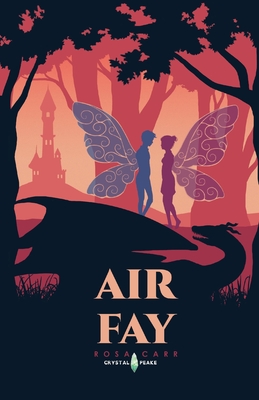 Air Fay - Carr, Rosa, and Peake, Nicola (Editor)