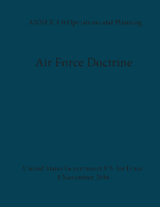 Air Force Doctrine Annex 3-0 Operations and Planning 4 November 2016