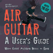 Air Guitar: A User's Guide