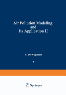 Air Pollution Modeling and Its Application II